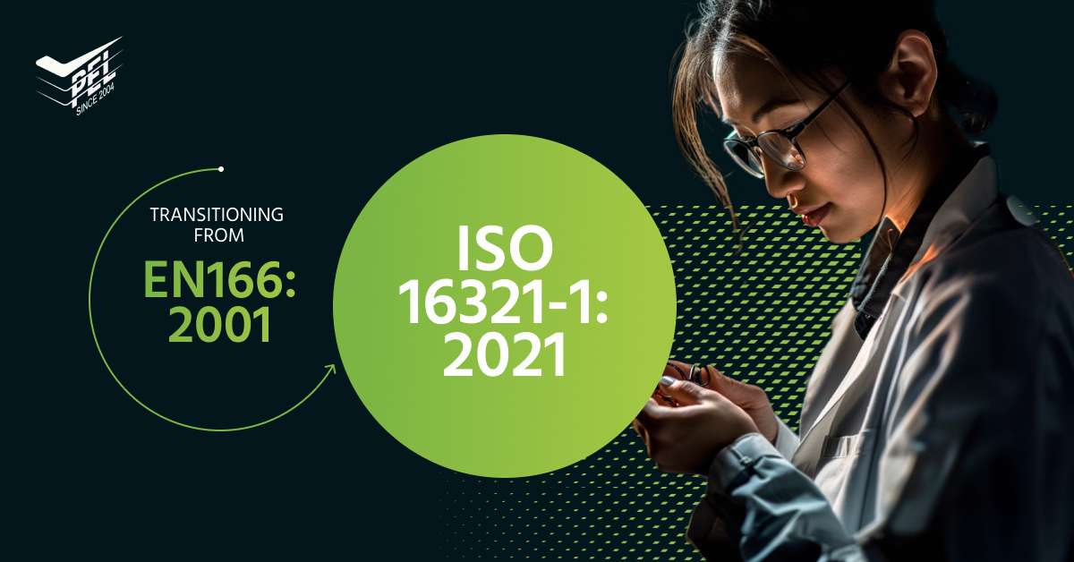 transition from EN166 to ISO 1632-1:2021